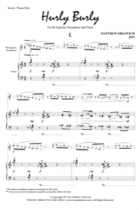 Hurly Burly (for soprano sax and piano) – By Matthew Orlovich.