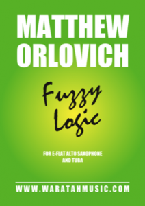 Fuzzy Logic (for alto saxophone and tuba) – By Matthew Orlovich