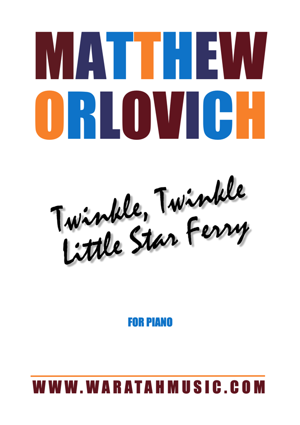 Score Sample: Twinkle, Twinkle Little Star Ferry (for piano | By Matthew Orlovich